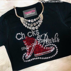 Chucks and Pearls Bling Shirt, Chucks and Pearls 2021, Birthday Girl Shirt, Chucks and pearls Rhinestone Shirt, Women&#39;s Birthday Shirt