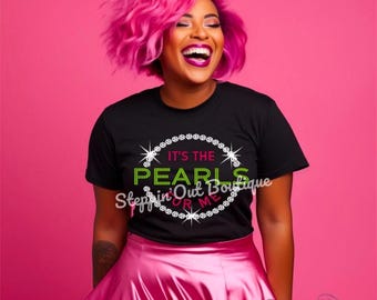 It&#39;s the Pearls For Me Bling Rhinestone Shirt, Pearls T Shirt, Inspired, Sorority Inspired Bling Shirt, Nineteen 08, Pink and green