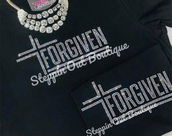 Forgiven Bling Rhinestone Shirt, Christian shirt, Religious Tee, Spiritual shirt, Women Church Shirt, Church Bling, Faith Shirt for Women