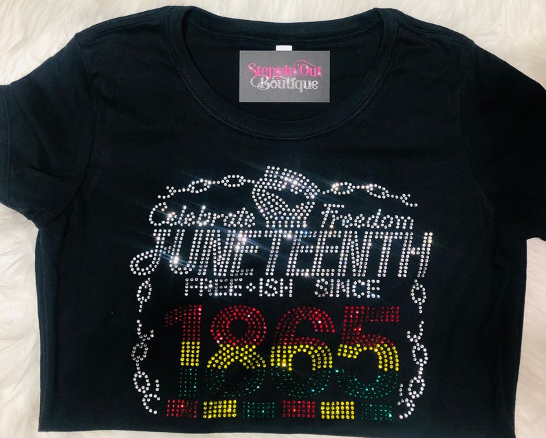 Juneteenth Rhinestone Shirt, Freeish Bling Tee, Celebrate Freedom Shirt, Juneteenth Outfit Women, Black History Shirt bild 3