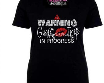 Warning Girls Trip Rhinestone Shirt, Birthday Trip Tee, Girls Weekend Outfit, Bling Party Shirt, Vacation Shirt Women