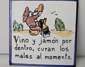 Vtg Spanish Ceramic Tile 'Wine Cures All' Alcora Made in Spain Hand Painted