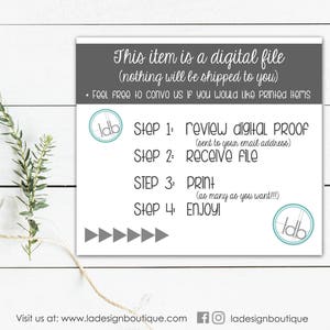May include: A white card with text stating "This item is a digital file." It details the process: review digital proof, receive file, print, and enjoy. The card includes a logo and social media details.