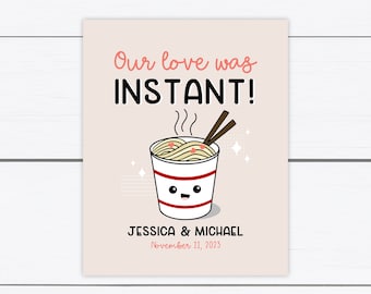 Noodle Print, Noodle Poster, Custom Noodle Print, Our Love Was Instant Print, Noodle Station, Custom Chopstick Sleeves Sign