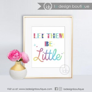 Let Them Be Little, Pokój dziecięcy, Sztuka ścienna do pokoju dziecięcego, Wystrój pokoju dziecięcego Inspirująca sztuka ścienna do wydruku Tylko do natychmiastowego pobrania