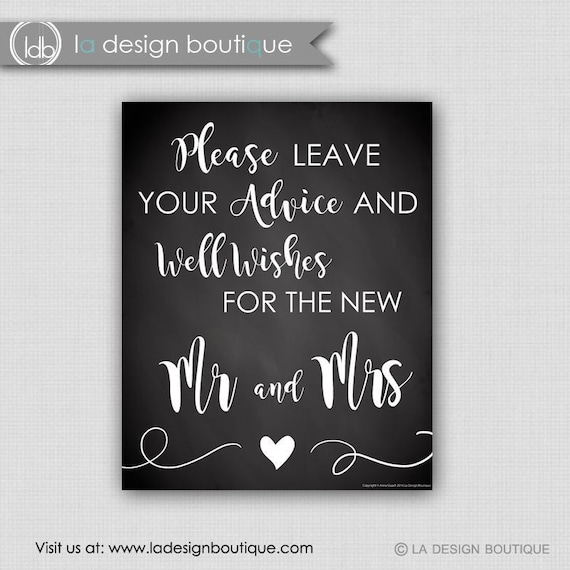 Wedding Signs Please Leave Your Advice And Well Wishes For The