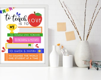 Teacher Art Print, Teacher Art, Teacher Appreciation, Books Art, To Teach is to Love, Student Gift, Gifts for School, Classroom Wall Decor