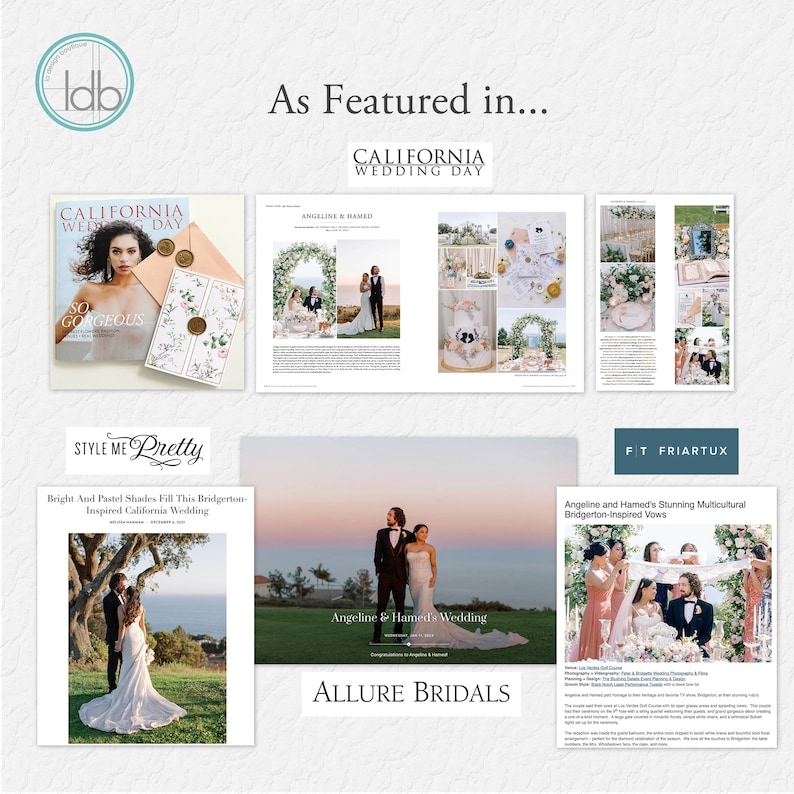 May include: A collection of wedding features from magazines and articles. The image includes the text "CALIFORNIA WEDDING DAY", "STYLE ME PRETTY", and "ALLURE BRIDALS". The featured wedding is titled "Angeline & Hamed's Wedding".