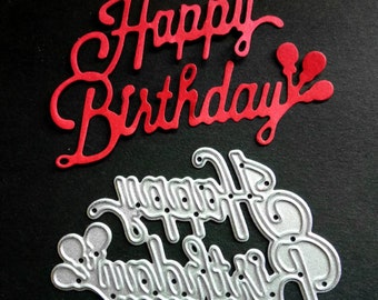 NEW 'Happy Birthday' Sentiment Craft Cutting Die