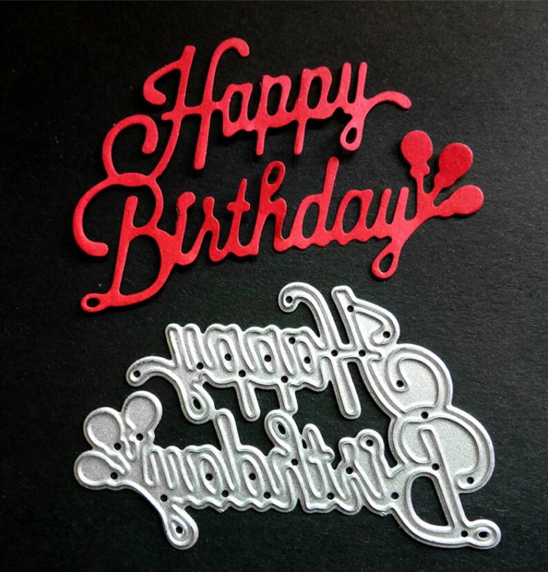 NEW 'Happy Birthday' Sentiment Craft Cutting Die image 1