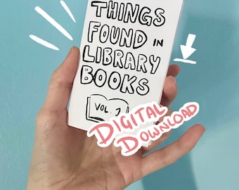 DIGITAL DOWNLOAD Vol 1 & 2: Things Found in Library Books Mini Zine
