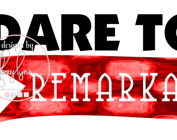 Dare to be Remarkable | Digital | Clipart | Poster | Bulletin Board