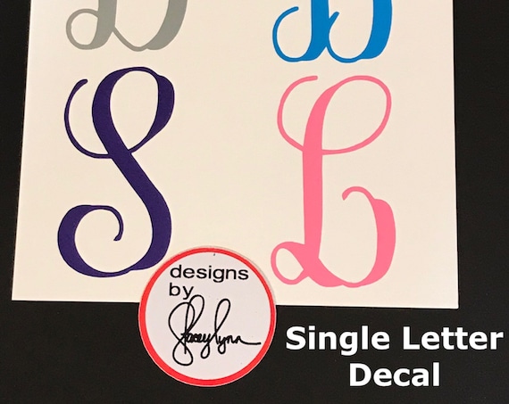 LETTER DECAL | Choose size & color | letter sticker | Labels for Yeti cups, tumblers, mugs, water bottles, cars, laptops and devices