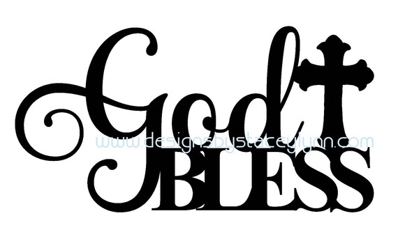 God Bless SVG. PNG & JPG file | God Bless cut file | God Bless Cricut File | God Bless Silhouette Cameo File