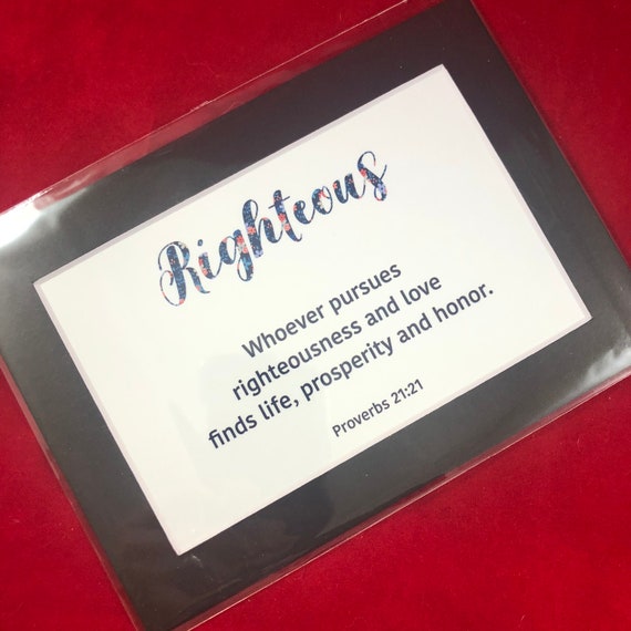 Righteous | Print with choice of 5x7 black or white matte