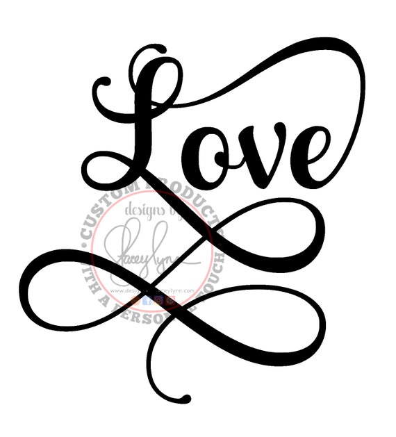 Love | PNG, SVG & JPG files can be used w Cricut, Silhouette Cameo Vinyl cutting machines