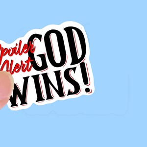 Spoiler Alert God Wins, black and red, -Christian Vinyl Stickers for Water Bottles, Journals, Cars, Laptops & More