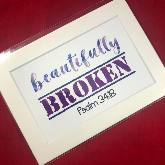 Beautifully Broken | Purple Blue watercolor | Print with choice of 5x7 black or white matte