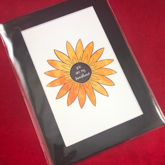 You are my Sunshine | Print with choice of 5x7 black or white matte