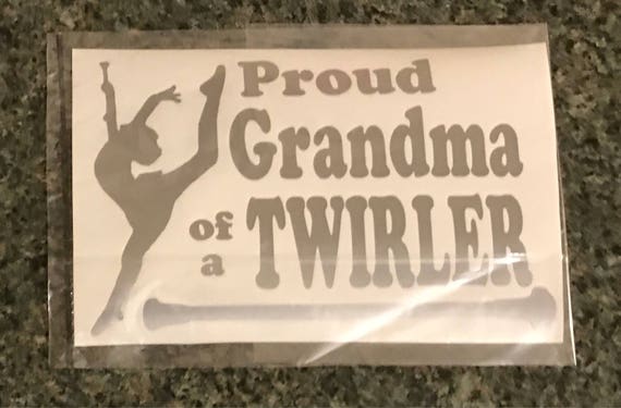 Proud Grandma of a TWIRLER CAR DECAL |Baton Twirler | Majorette | Custom Car Decal | Free Shipping