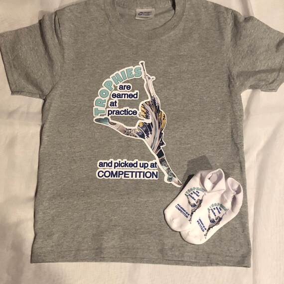 Baton Twirler grey t-shirt, Trophies are earned at practice, picked up at competition