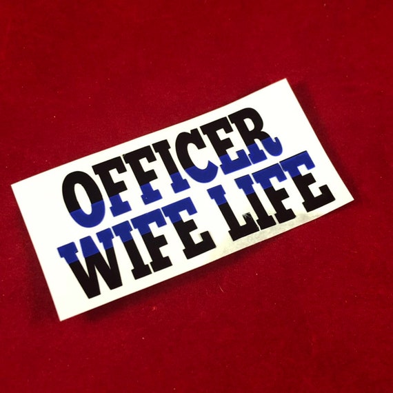 OFFICER WIFE LIFE Thin Blue Line Awareness Ribbon decal | Police Officer/ Cop/ First Responder/ Black & Blue ribbon