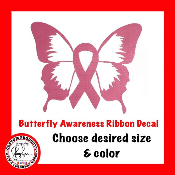 Cancer Ribbon Butterfly Awareness Decal | Any Color | Decals for Yeti cups, tumblers, water bottles, cars, laptops and devices