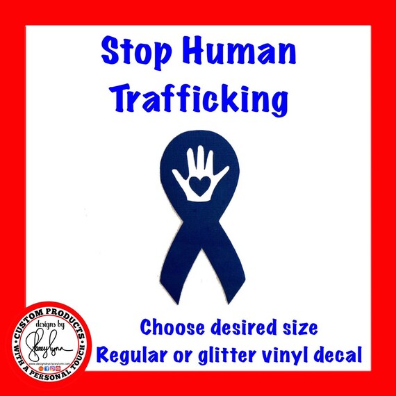 STOP HUMAN TRAFFICKING Awareness Ribbon Decal, Blue decal in regular or blue glitter vinyl