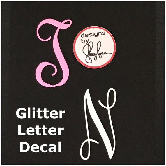 GLITTER Letter Decal | Choose size & color | Stickers for Yeti cups, tumblers, mugs, water bottles, cars, laptops and devices