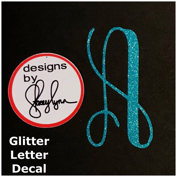 Premium GLITTER Letter decal | Choose size & color | Stickers for Yeti cups, tumblers, mugs, water bottles, cars, laptops and devices