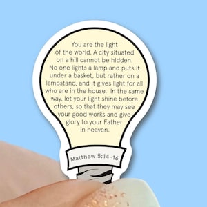 You are the Light of the World Christian Vinyl Stickers for Water Bottles, Journals, Cars, Laptops & More