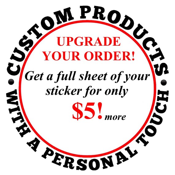 STICKER Order Upgrade - Valid for current sticker orders already placed but not shipped
