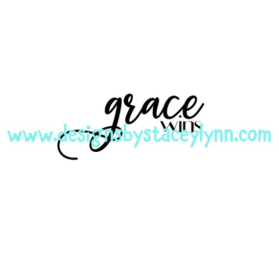 Grace wins | decal for laptops, Yeti cups and tumblers, glass doors, cars, canvas or glass frame | Free shipping