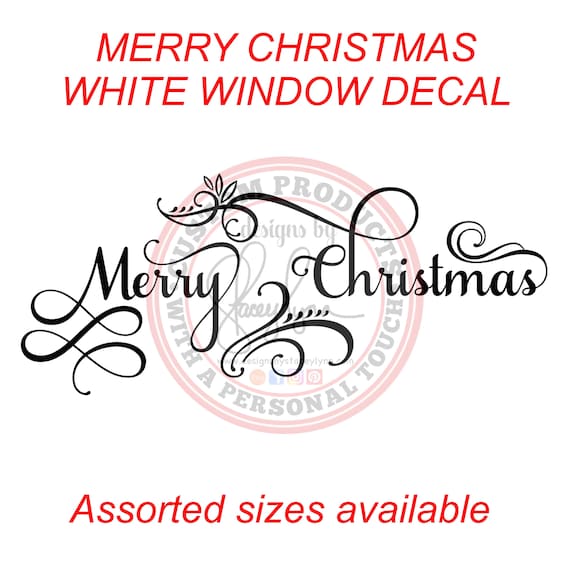 Merry Christmas white window decal - great for businesses, storefronts, large pane windows & doors