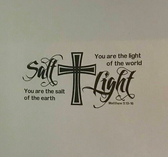 You are the Salt of the Earth | You are the Light of the world | Salt Light wall Decal | Inspirational wall decal | wall decor | scripture