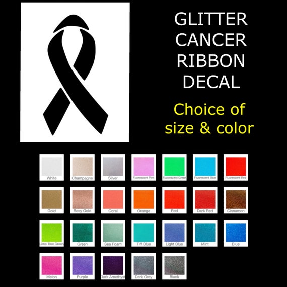 GLITTER Cancer Ribbon Decal | Choose size & color | Stickers for Yeti cups, tumblers, mugs, water bottles, cars, laptops and devices