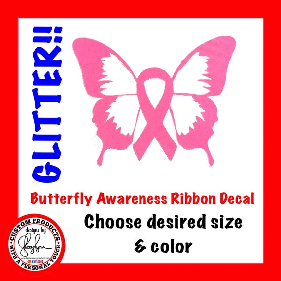 GLITTER Butterfly Cancer Awareness Decal | Awareness Ribbon decals for Yeti cups, tumblers, mugs, water bottles, cars, laptops and devices