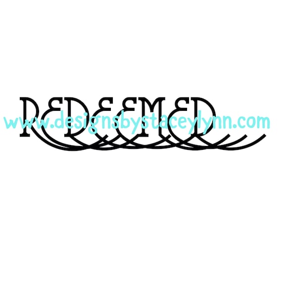 Redeemed | PNG, SVG & JPG files can be used w Cricut, Silhouette Cameo Vinyl cutting machines