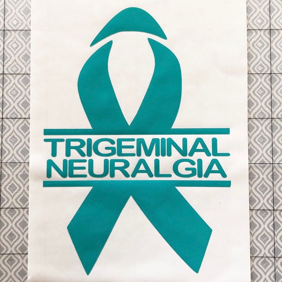 TRIGEMINAL NEURALGIA Awareness Ribbon Decal | Teal Ribbon | Facial pain Awareness Ribbon | TA