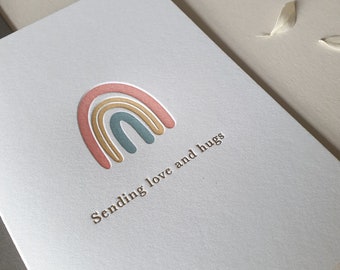 Foil and Letterpress Rainbow card, love and hugs, friendship and hope