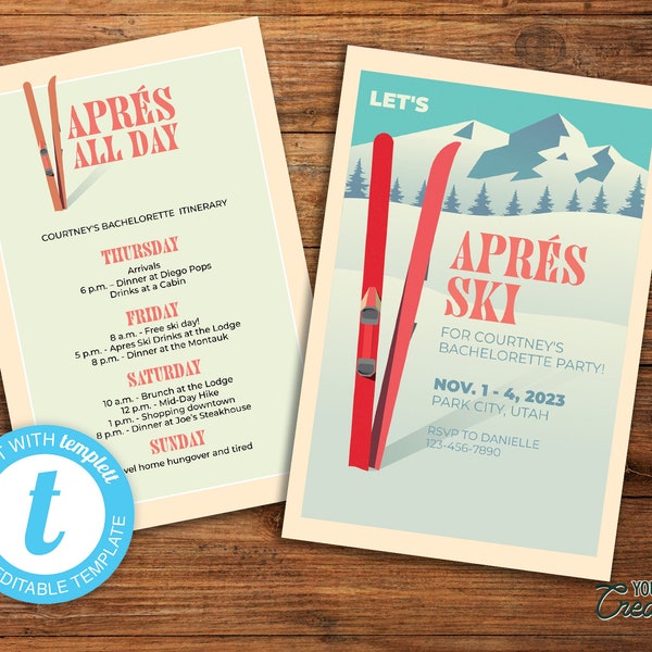 Editable Apres Ski Party Invite & Itinerary Set - DIY Ski Bachelorette Bash, Ski Trip Agenda - Digital Download