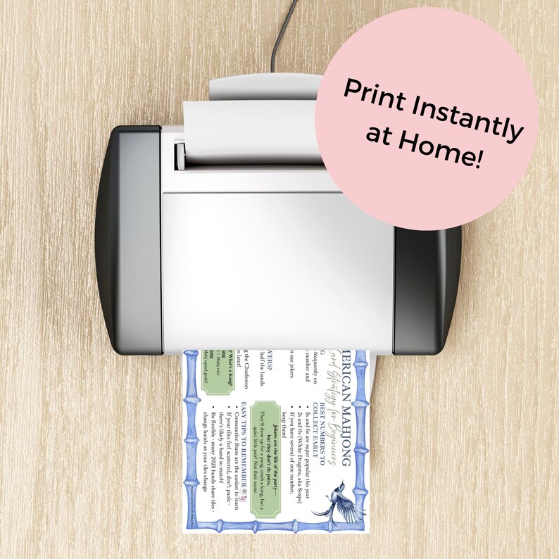 May include: A white printer is shown printing a document with the text "AMERICAN MAHJONG Card Strategy for Beginners". A pink circle with the text "Print Instantly at Home!" is in the upper right corner. The document has a blue bamboo border.