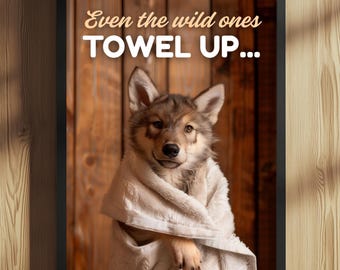 Wolf Spa Wall Art, Hygge Wellness Poster, Funny Sauna Sign, Towels Required Print, Spa Bathroom Decor, Digital Download Printable