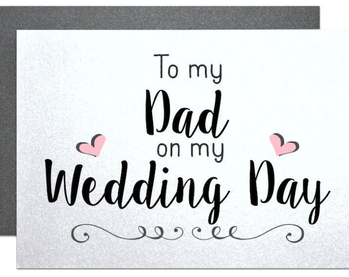 Card To My Dad, Father Of The Bride Wedding Cards, for father of the bride card, thank you dad card from daughter to father of bride gift