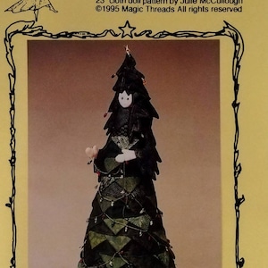 Oh Tannenbaum pattern for a 23&quot; embellished cloth Christmas tree doll designed by Julie McCullough for Magic Threads (1995)  K4483