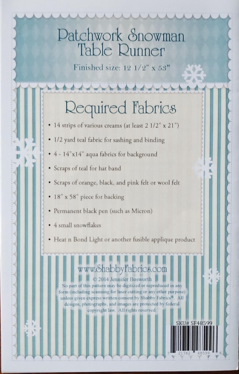 May include: A sewing pattern for a Patchwork Snowman Table Runner with a finished size of 12 1/2 inches by 53 inches. The document lists required fabrics including cream strips, teal fabric, aqua background fabric, felt scraps, and snowflakes.