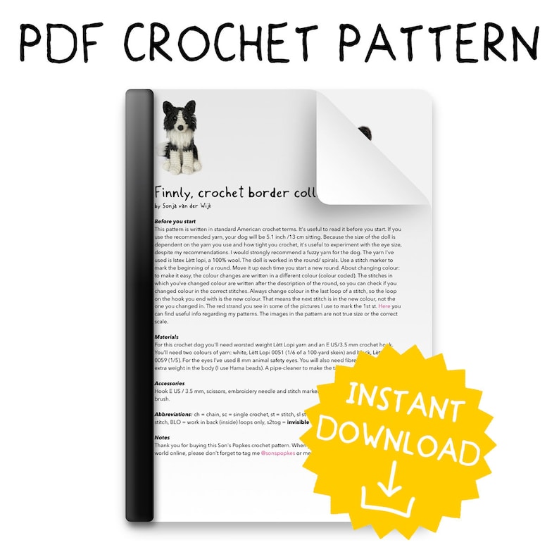 May include: A crochet pattern for a dog named Finnly, featuring a black and white border collar. The pattern is written in standard American crochet terms and includes instructions for making the dog, along with a list of materials and accessories required. The pattern is available for instant download.