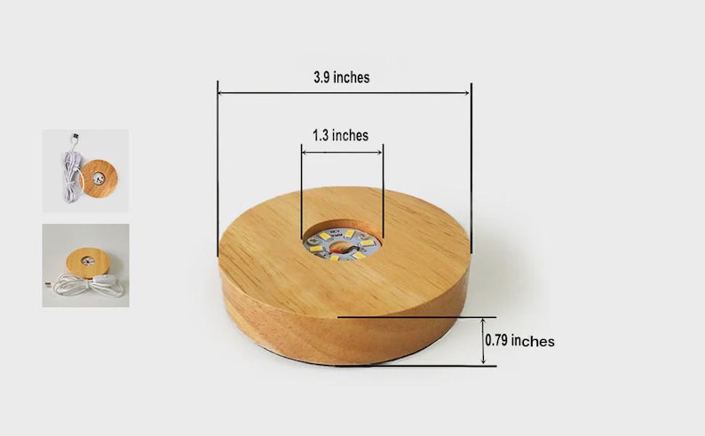 May include: A round wooden LED light base, 3.9 inches in diameter, with a 1.3-inch recessed center. The base is 0.79 inches thick and includes a power cord. Additional images show the base with the cord and a close-up of the LED lights.