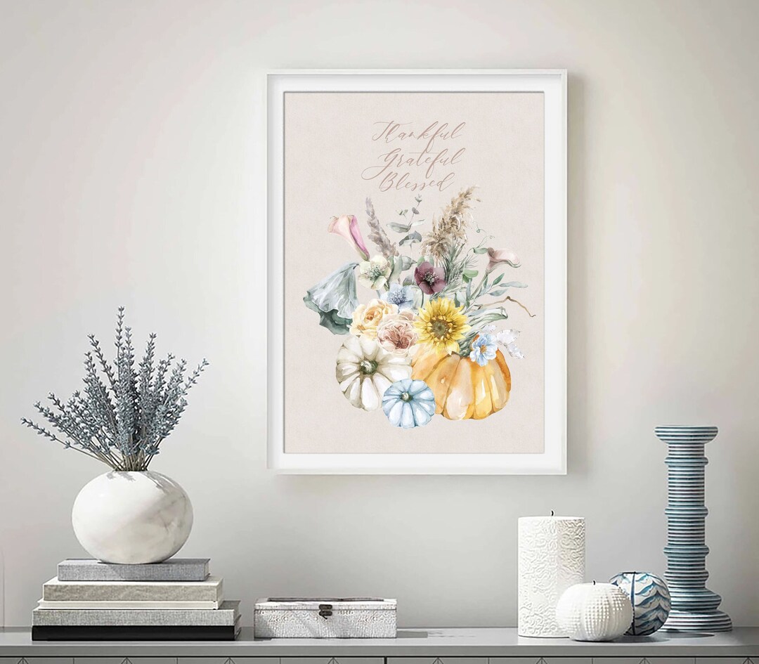 Thankful Grateful Blessed Fall Printable Art With Pumpkin and - Etsy