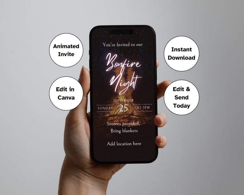 May include: A smartphone displays a bonfire night invitation. The invitation features the text "Bonfire Night" in a glowing script, with event details and the text "Smores provided, Bring blankets." Additional text includes "Animated Invite," "Edit in Canva," "Instant Download," and "Edit & Send Today."